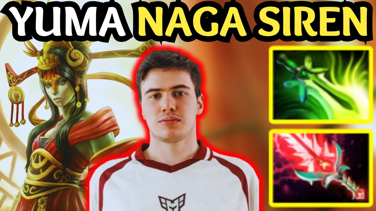 🔥 Yuma NAGA SIREN Carry GOD &mdash; INSANE Illusion MAP DOMINATION 🔥 Dota 2 Carry