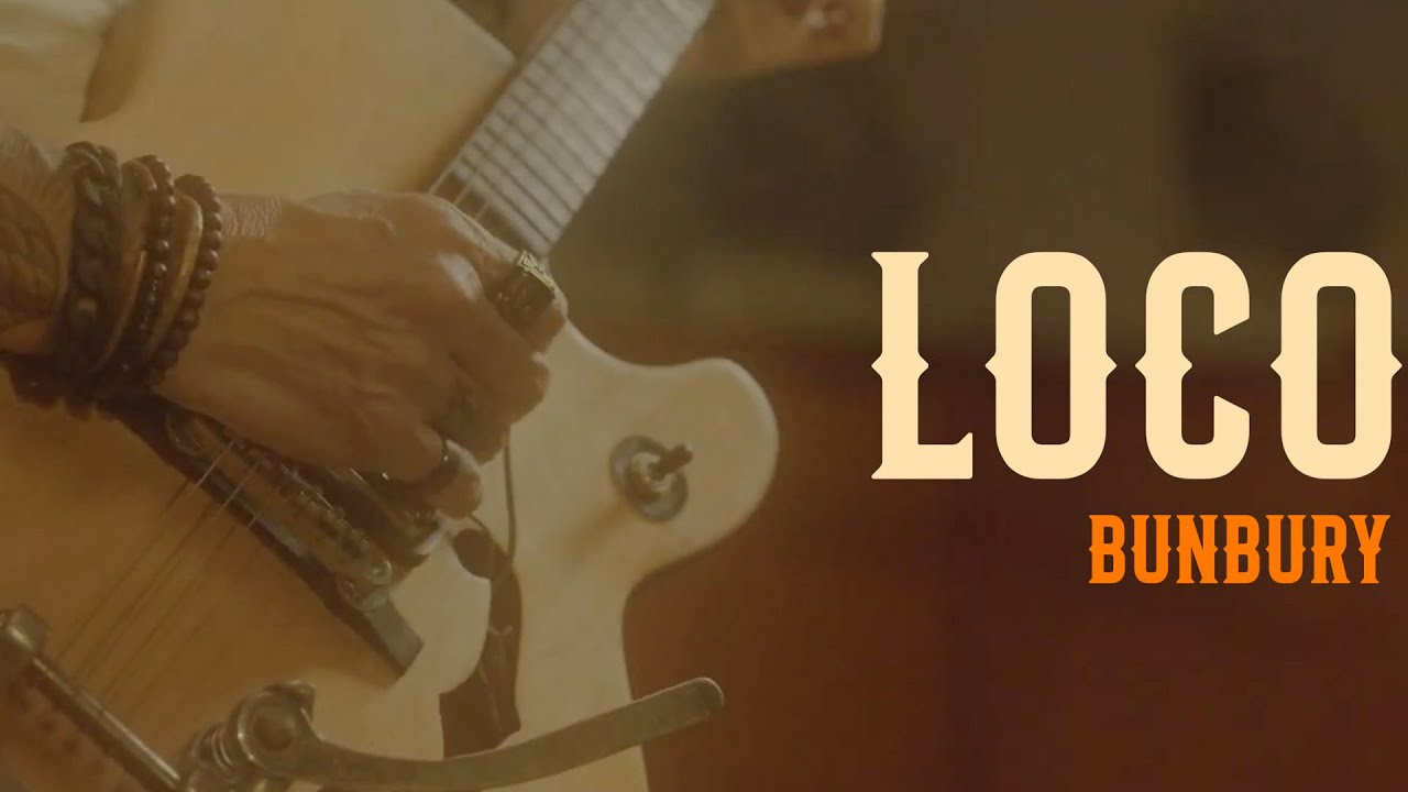 Bunbury - Loco (Videoclip Oficial)