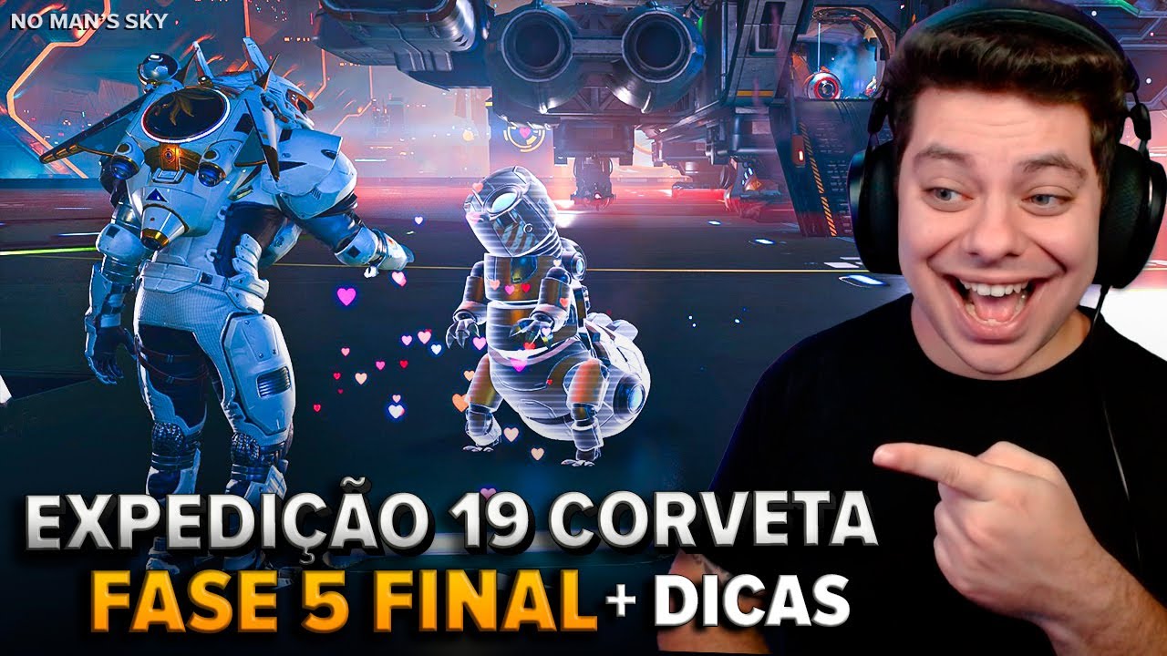 GUIA EXPEDIÇÃO 19 CORVETA FASE 5 FINAL MAIS DUVIDAS GERAIS E DICAS DE NO MAN'S SKY
