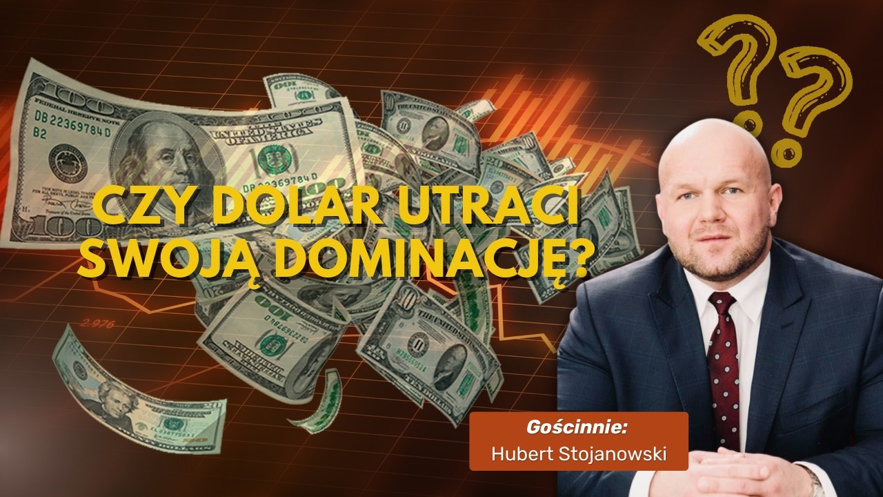 Silny dolar to silne Chiny? Dług publiczny to narzędzie, balast czy obowiązek? - Hubert Stojanowski