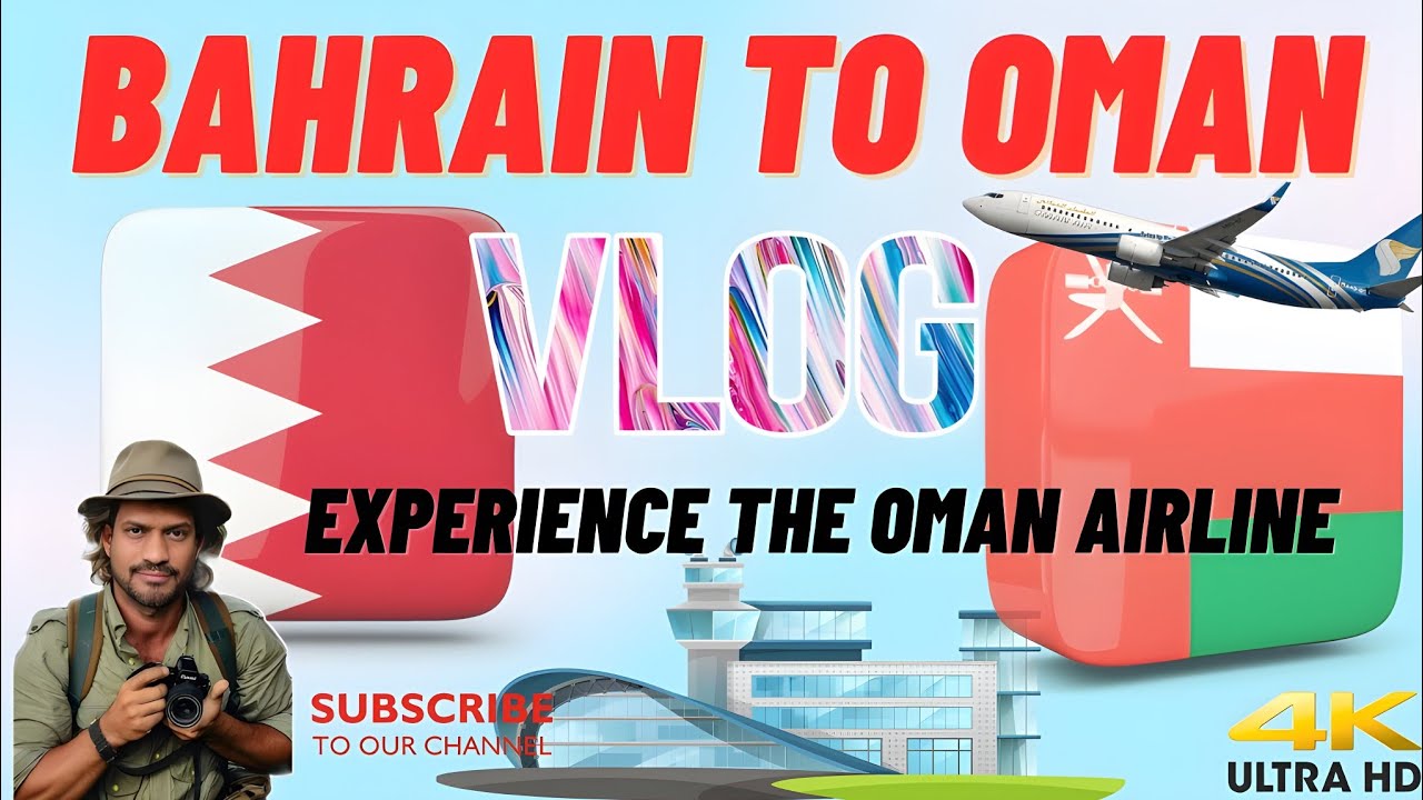 Bahrain to Muscat | Oman Air Journey | Airport Vlog | Travel Vlog | Muscat Airport | Bahrain Airport