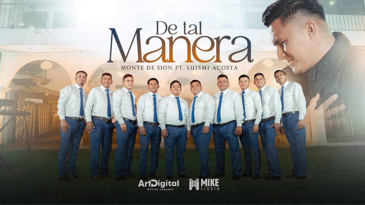 De tal manera | Monte de Sión Ft Luismi Acosta | VIDEOCLIP