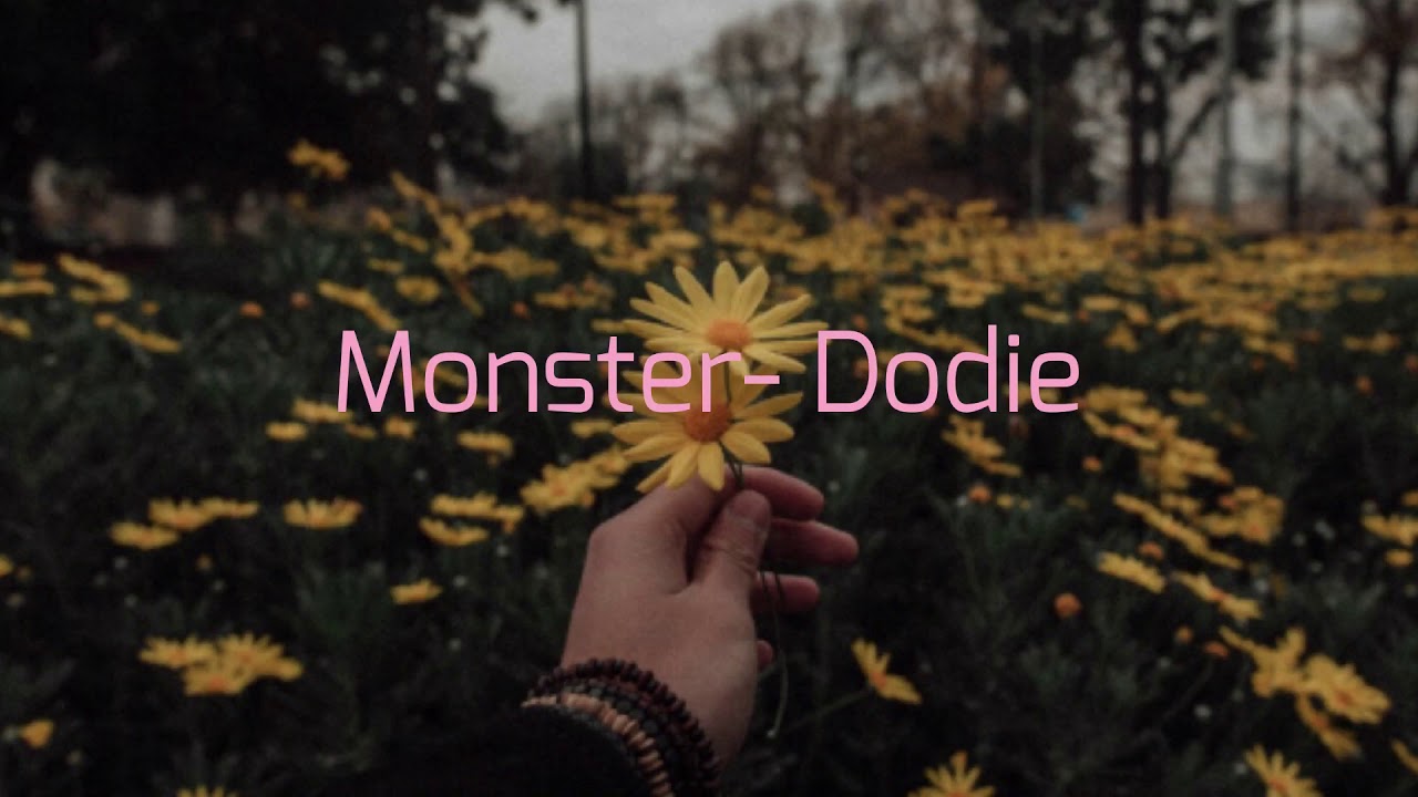 Monster-dodie ((slowed))