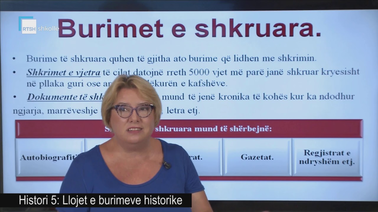 Histori 5 - Llojet e burimeve dhe historia gojore