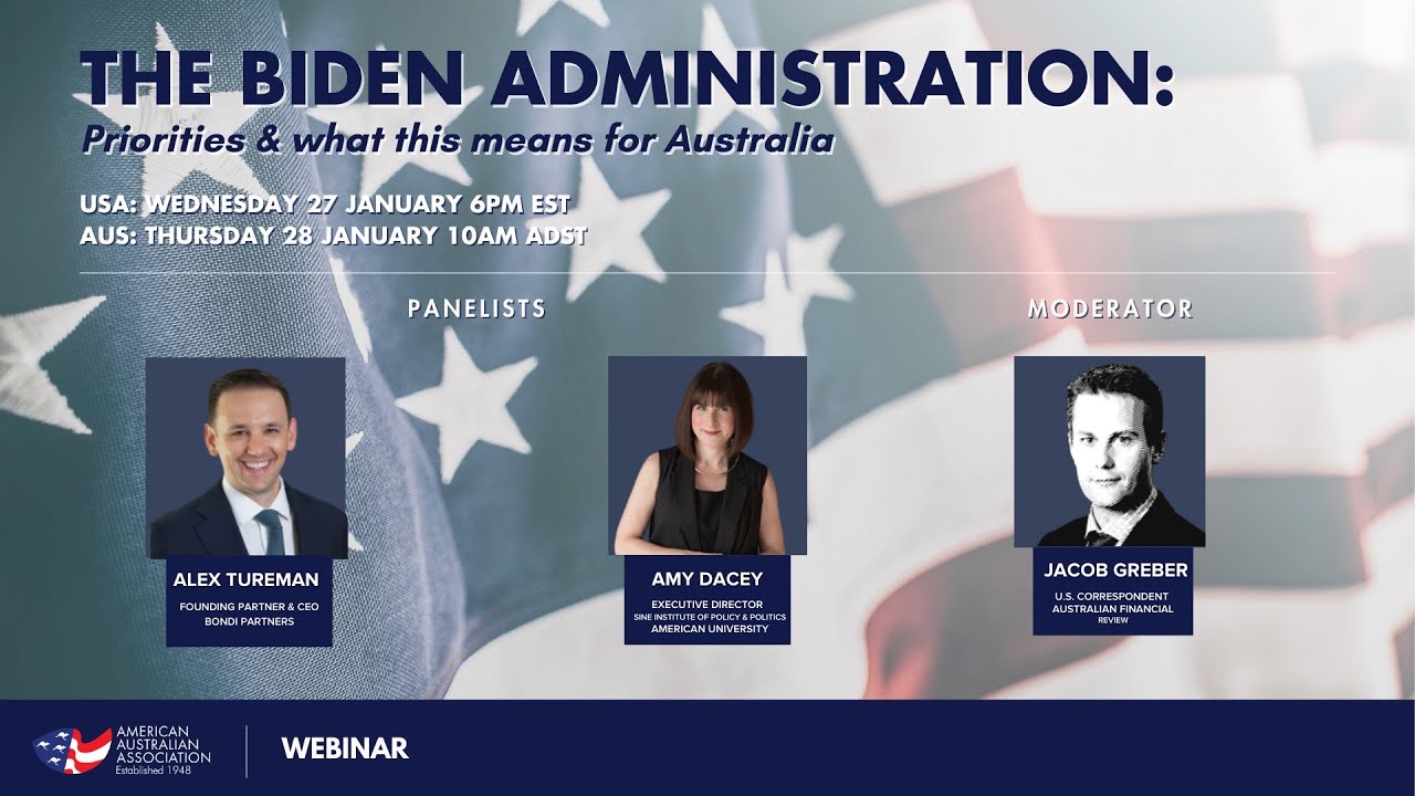 The Biden Administration: Priorities & what this means for Australia