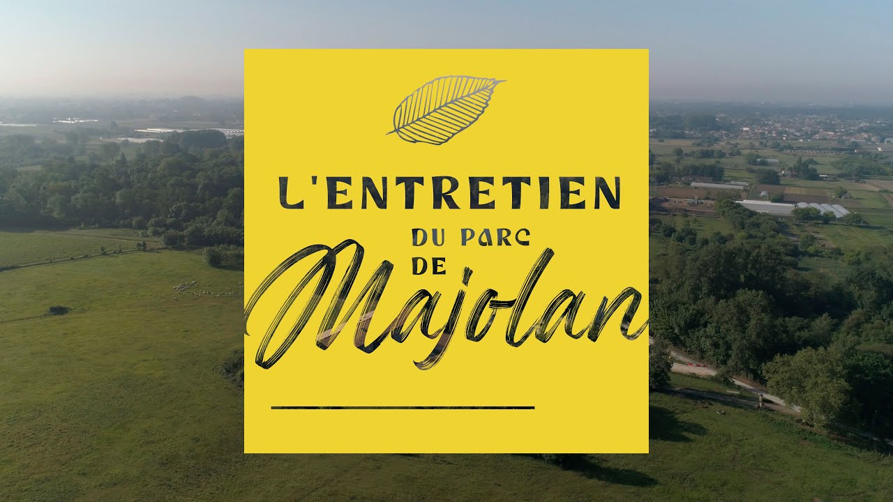 L'entretien du parc de Majolan