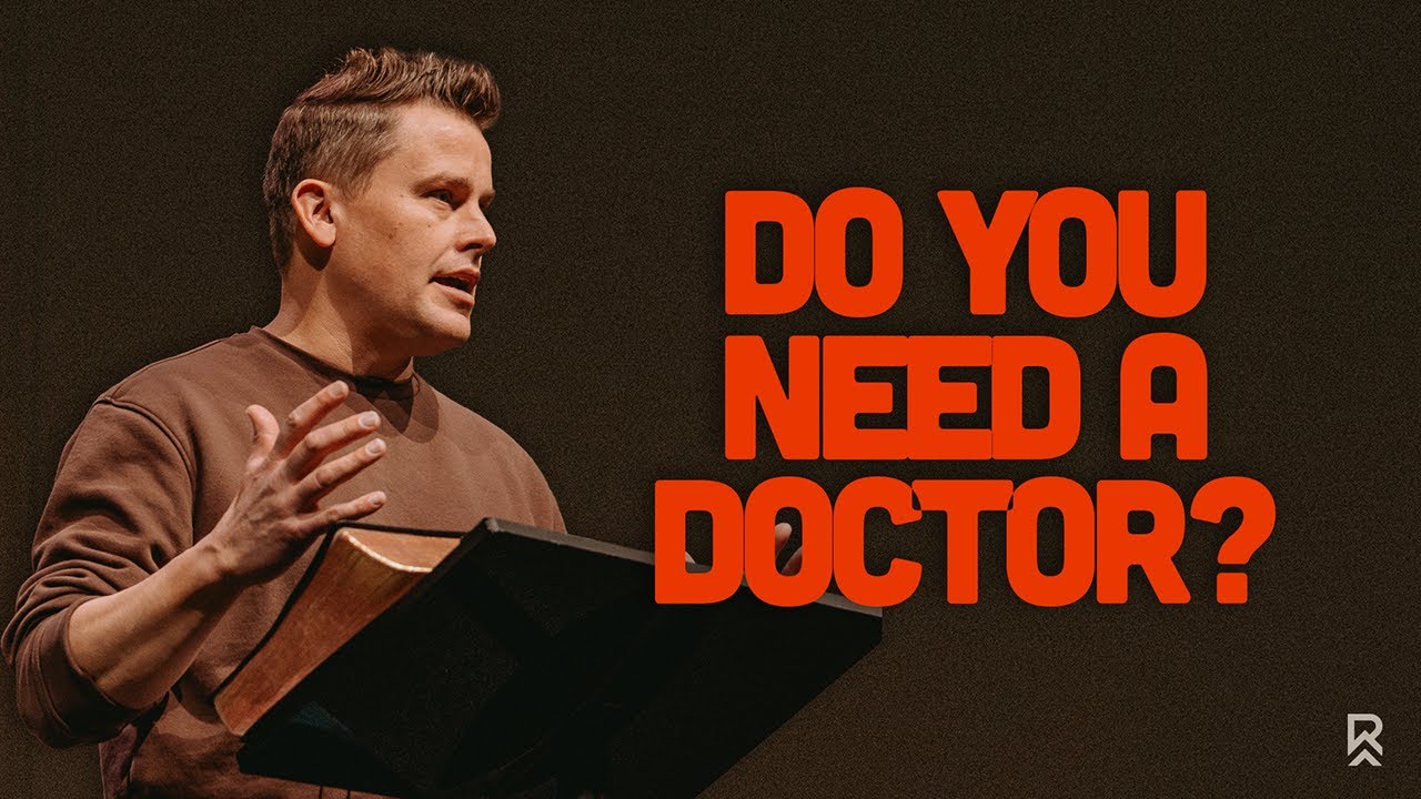 Do You Need a Doctor? | Luke 5:27-32 | David Sorn