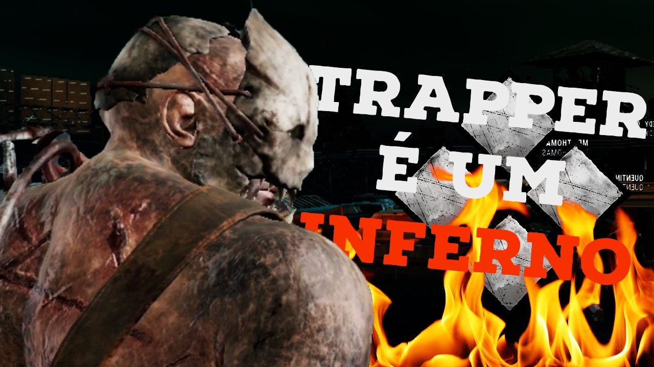 SEM PERKS SEM TRAPS SEM PROBLEMA - Como jogar de Trapper no Dead by Daylight