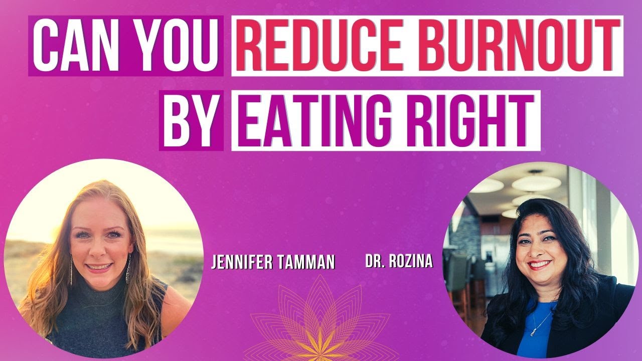 Nutrition for Brain Health and Cognitive Performance; How to Avoid Burnout with the Right Food