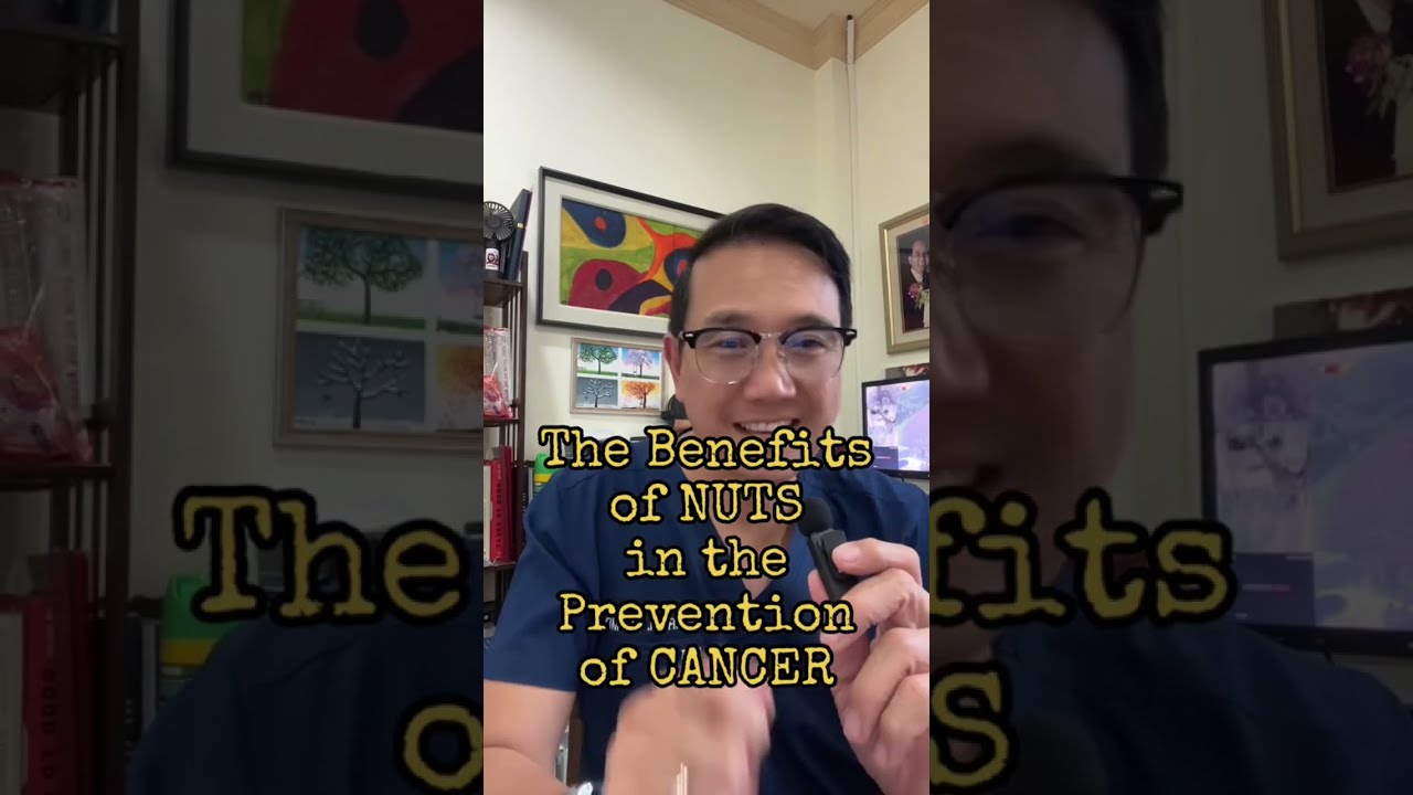 The Benefits of NUTS in Cancer Prevention #nuts #cancerprevention #docgerrytan #endocrinologist