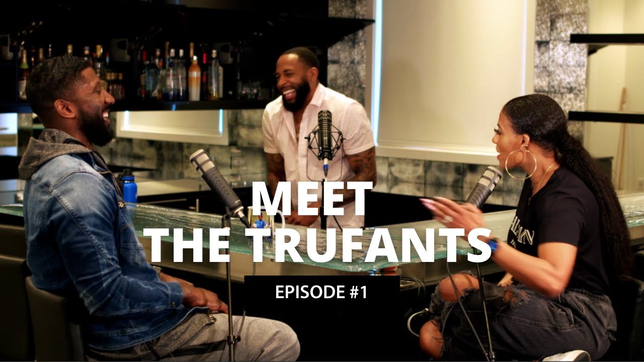 Ep. 1: Meet The Trufants - How We Met and Our Love Story