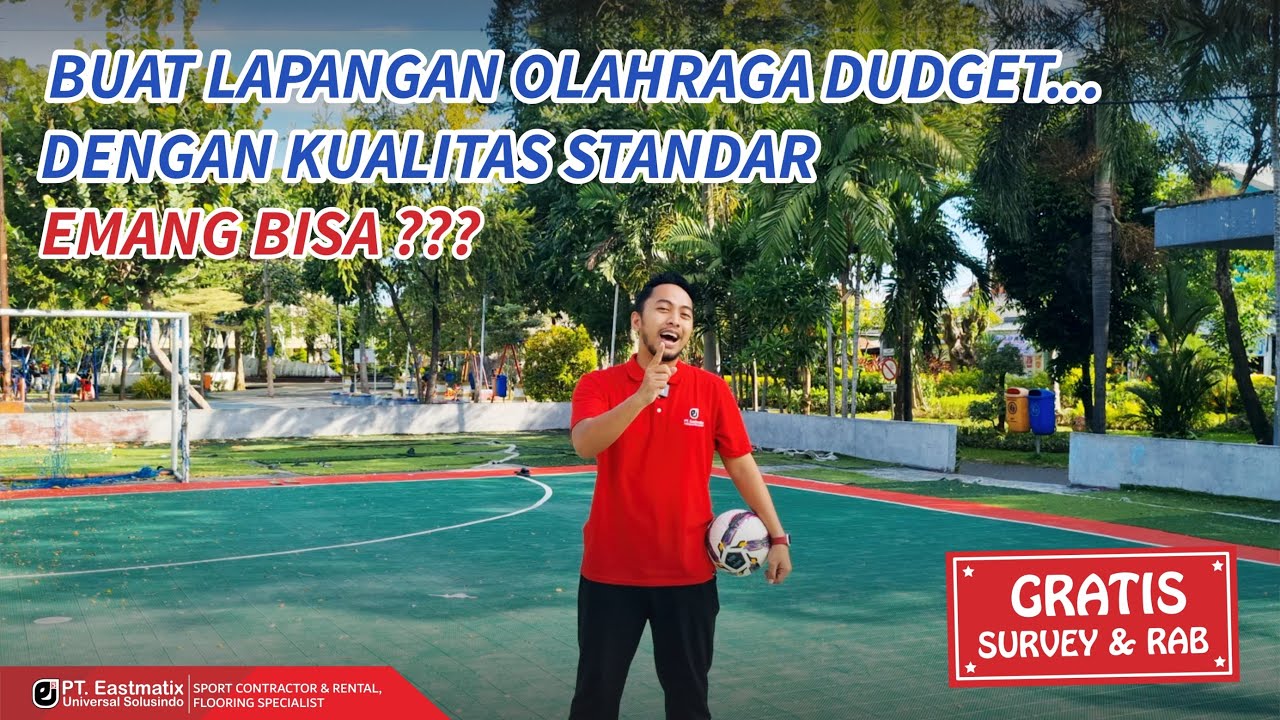 BUAT LAPANGAN OLAHRAGA BUDGET DENGAN KUALITAS STANDAR MEMANG BISA?