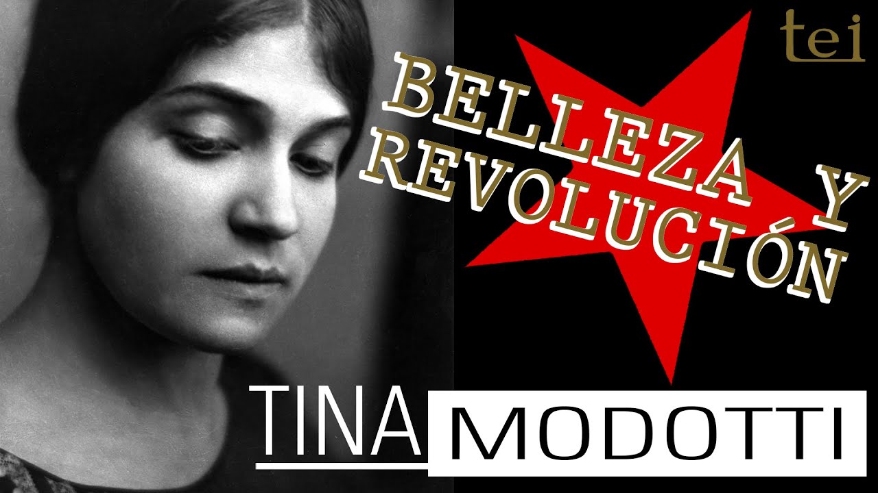 TINA MODOTTI - Belleza y Revoluci&oacute;n! El an&aacute;lisis de 8 fotograf&iacute;as de una artista comprometida