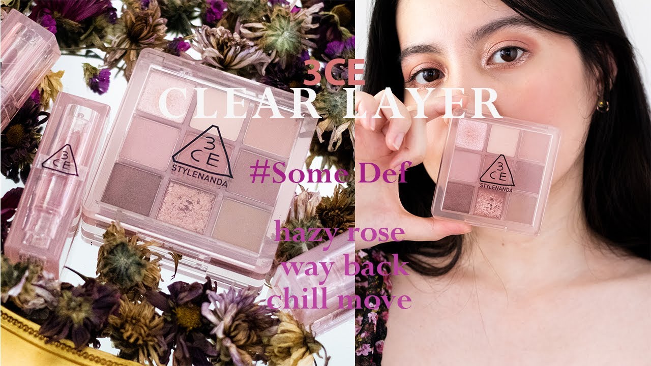 [ENG] 3CE Clear Layer | Cool & Warm | Swatch + Makeup Look |  Some Def  소프트 매트 립스틱 | 3CE 클리어 레이어 에디션