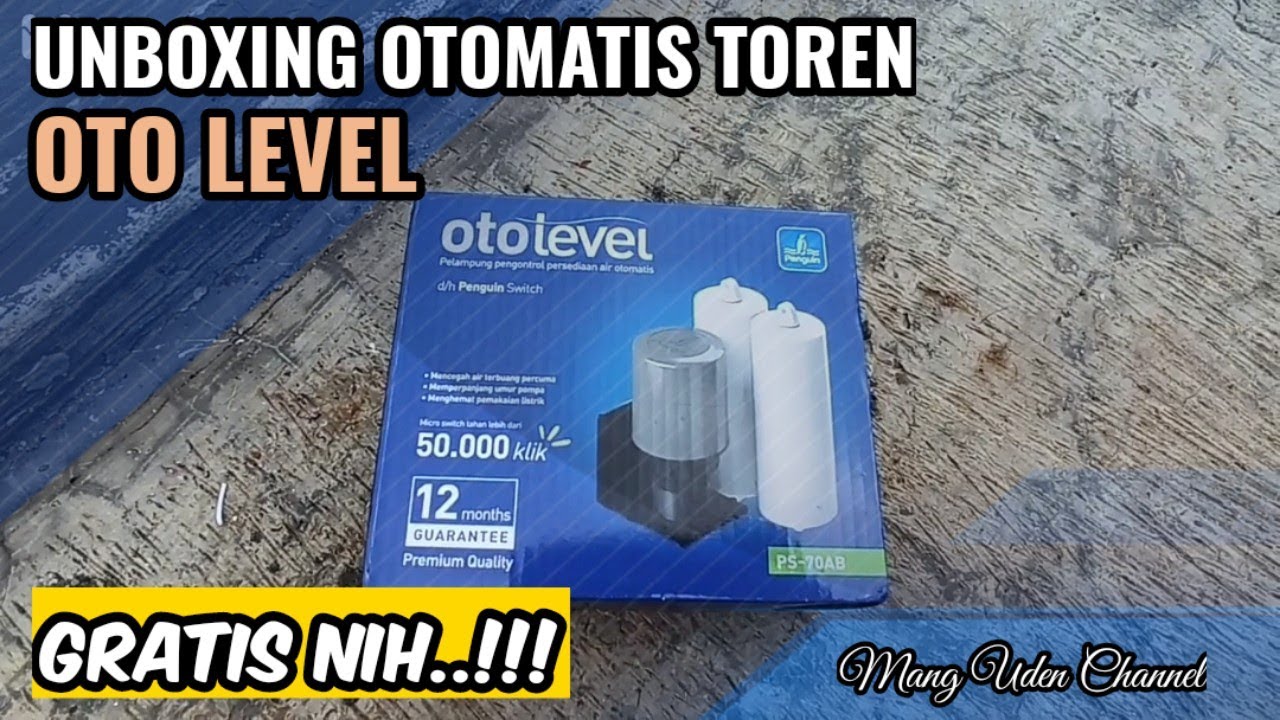 Unboxing Otomatis Toren Oto Level Dari Bonus Pembelian Toren Penguin