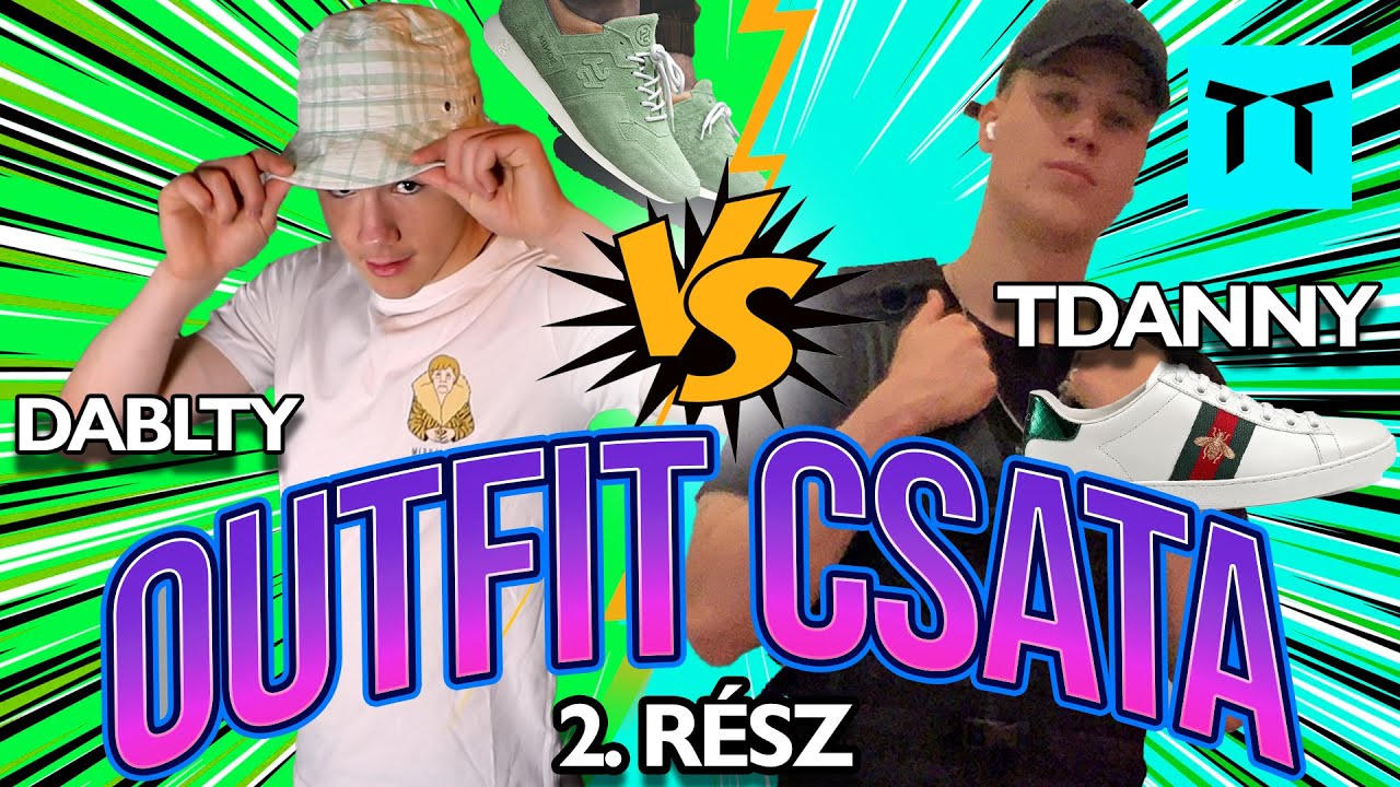 MIBEN RANDIZIK T. DANNY?🔥 Outfit csata 2. Rész