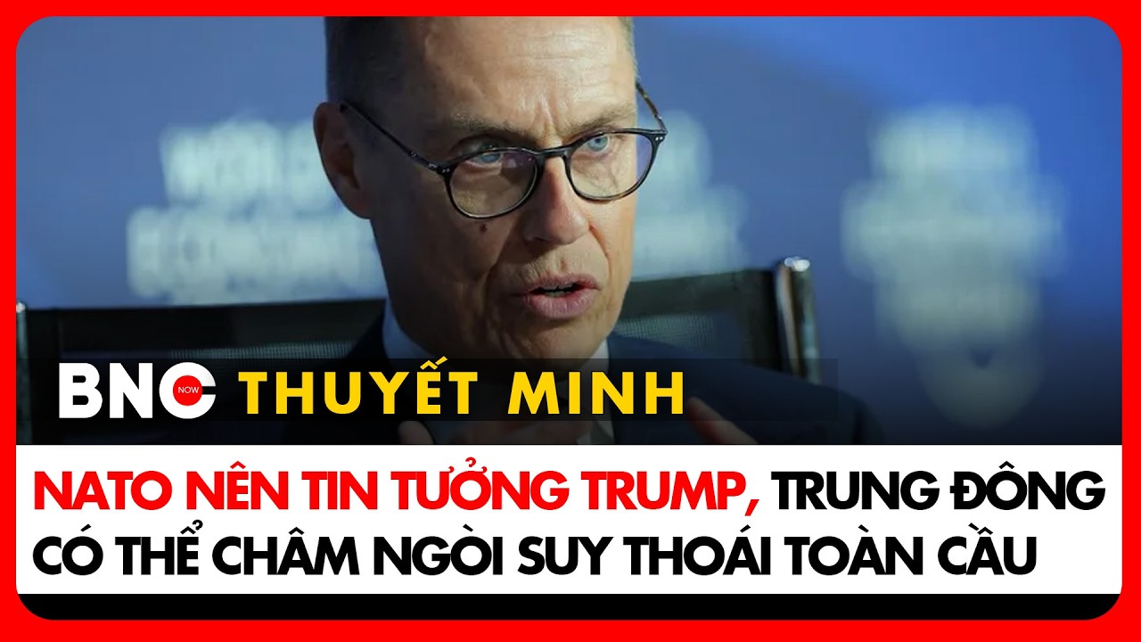 Thuyết minh: Tổng thống Phần Lan trả lời phỏng vấn về quan hệ Trump - NATO và chiến tranh Iran