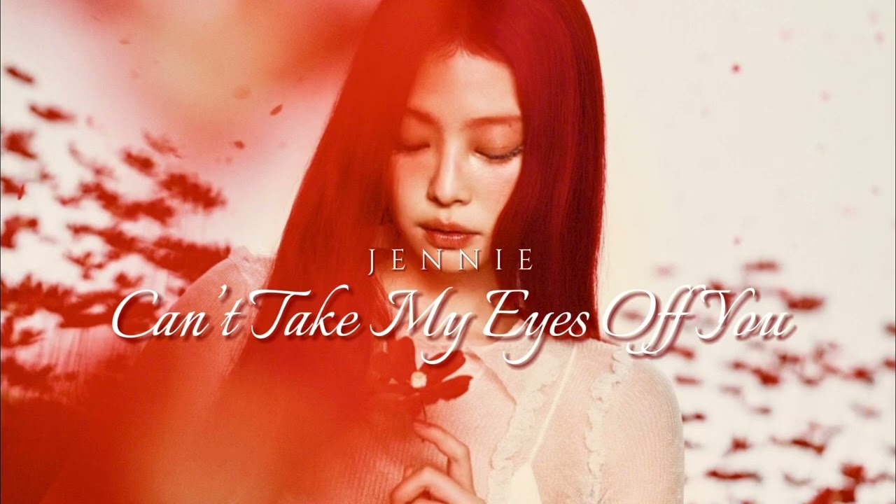 JENNIE - ‘Can’t Take My Eyes Off You’ Instrumental Audio