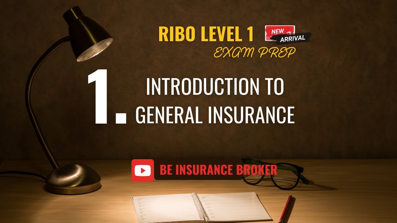 RIBO LEVEL 1 EXAM PREP - Chapter 1. Introduction to general insurance