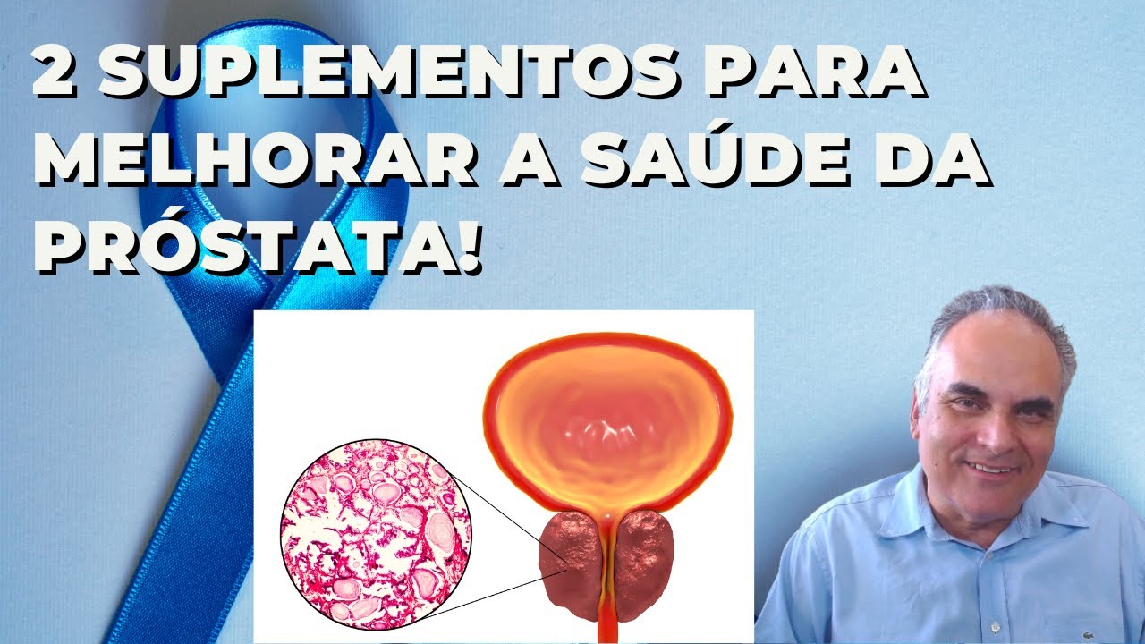 2 Suplementos fantásticos para a saúde da próstata!