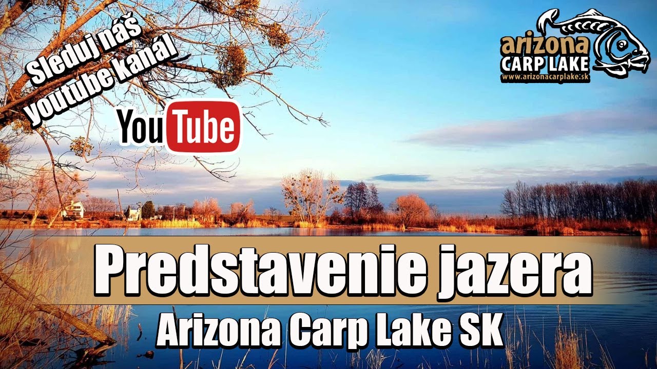 Arizona Carp Lake SK (PREDSTAVENIE jazera)