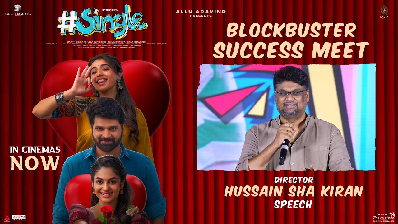 Director Hussain Sha Kiran Speech @ #Single Blockbuster Success Meet | Sree Vishnu, Ketika, Ivana