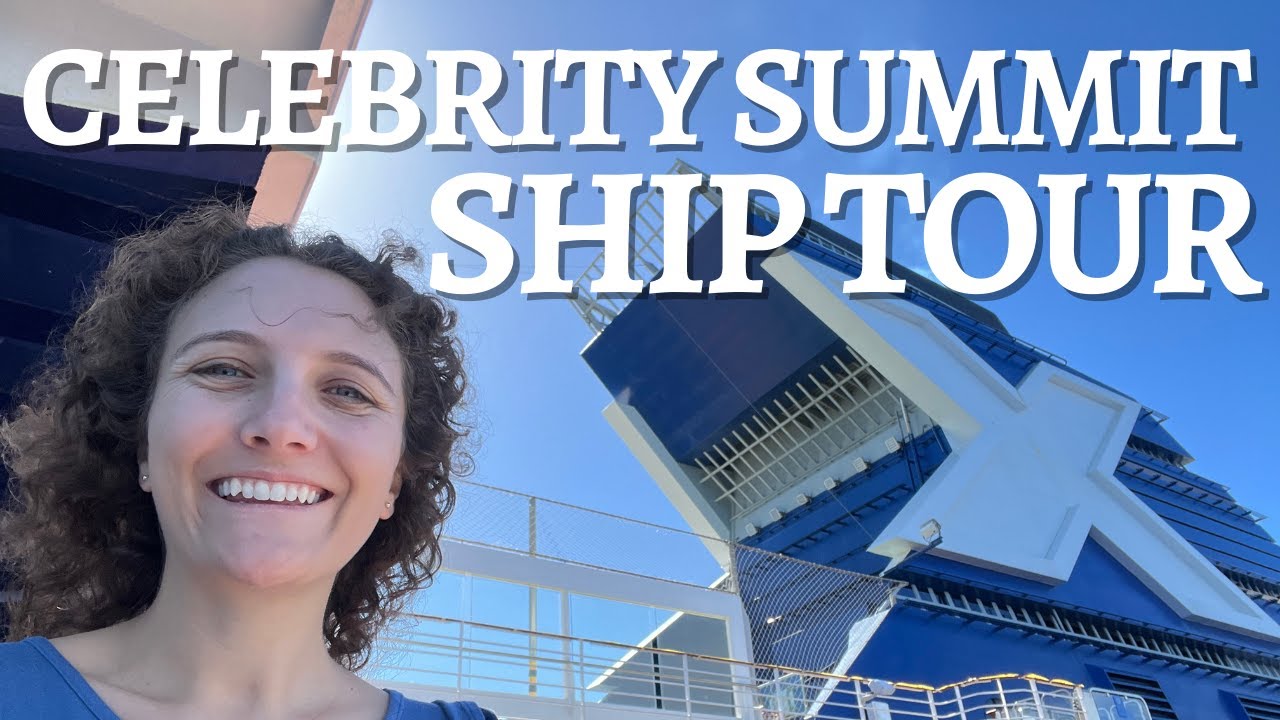 Celebrity Summit FULL SHIP Tour