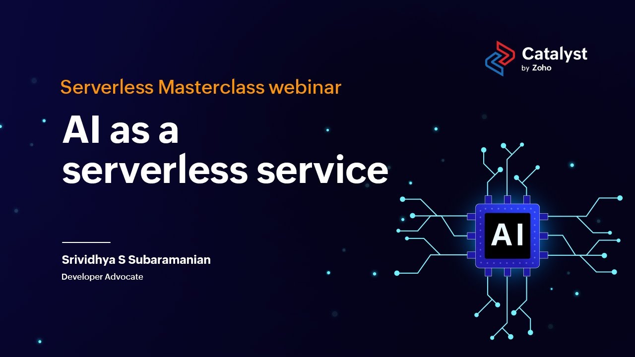 Catalyst Serverless Masterclass: AI as a serverless service