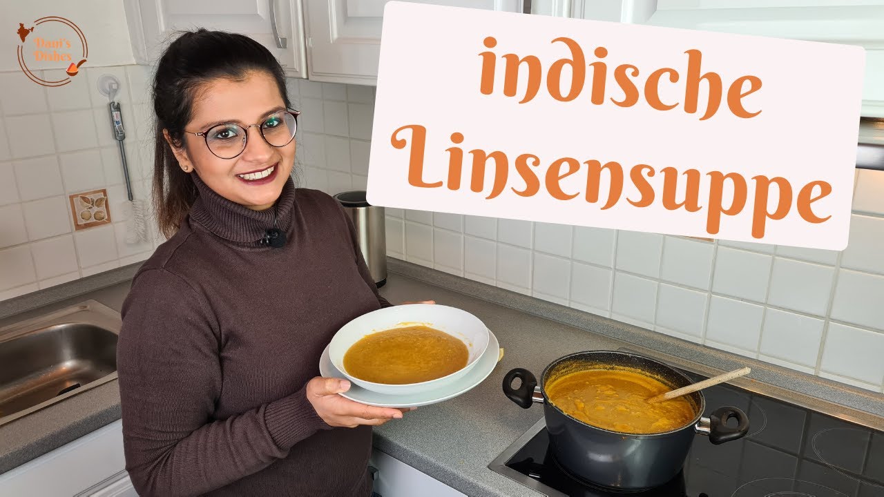 Linsensuppe - Daal Soup / Dani's Dishes