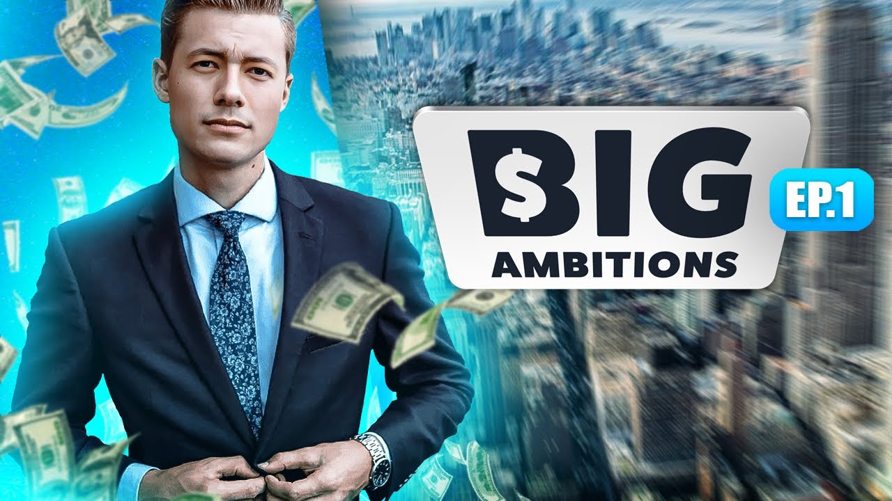 UNE GRANDE CARRIERE M'ATTENDS ! ► BIG AMBITIONS #1