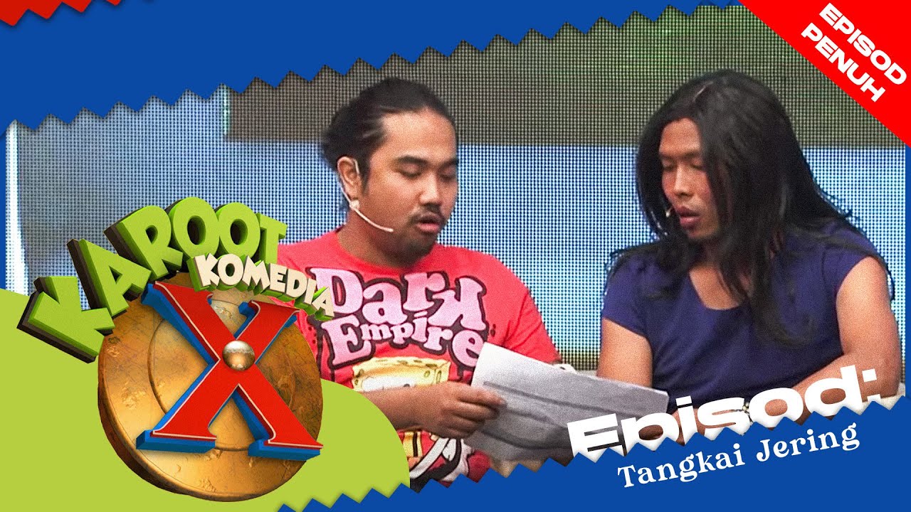 [EPISOD PENUH] KAROOT KOMEDIA X - Kisah Tangkai Jering