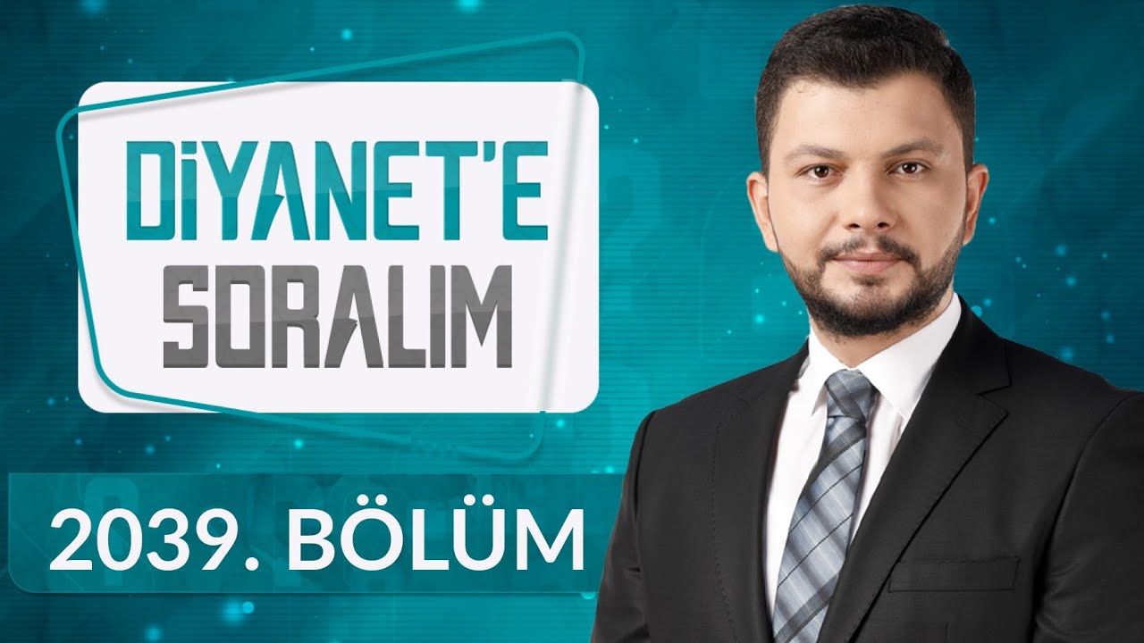 Diyanet'e Soralım 2039.Bölüm (Deprem, Afet ve Musibetler) - 7 Şubat 2023