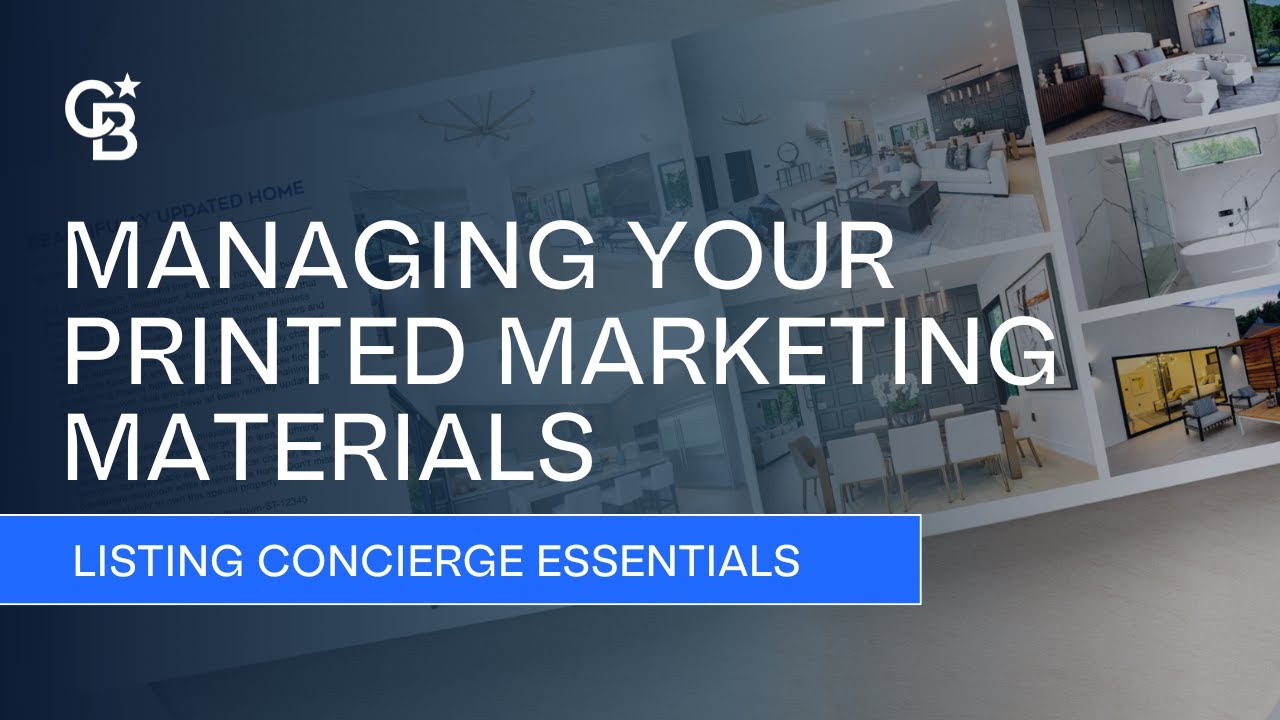 Managing Your Printed Marketing Materials / Listing Concierge / Essentials