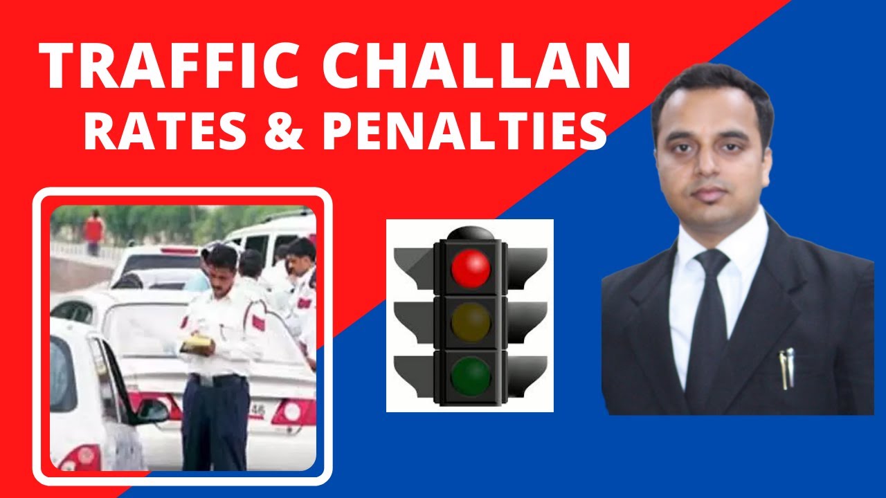 Traffic challan rates and Penalties