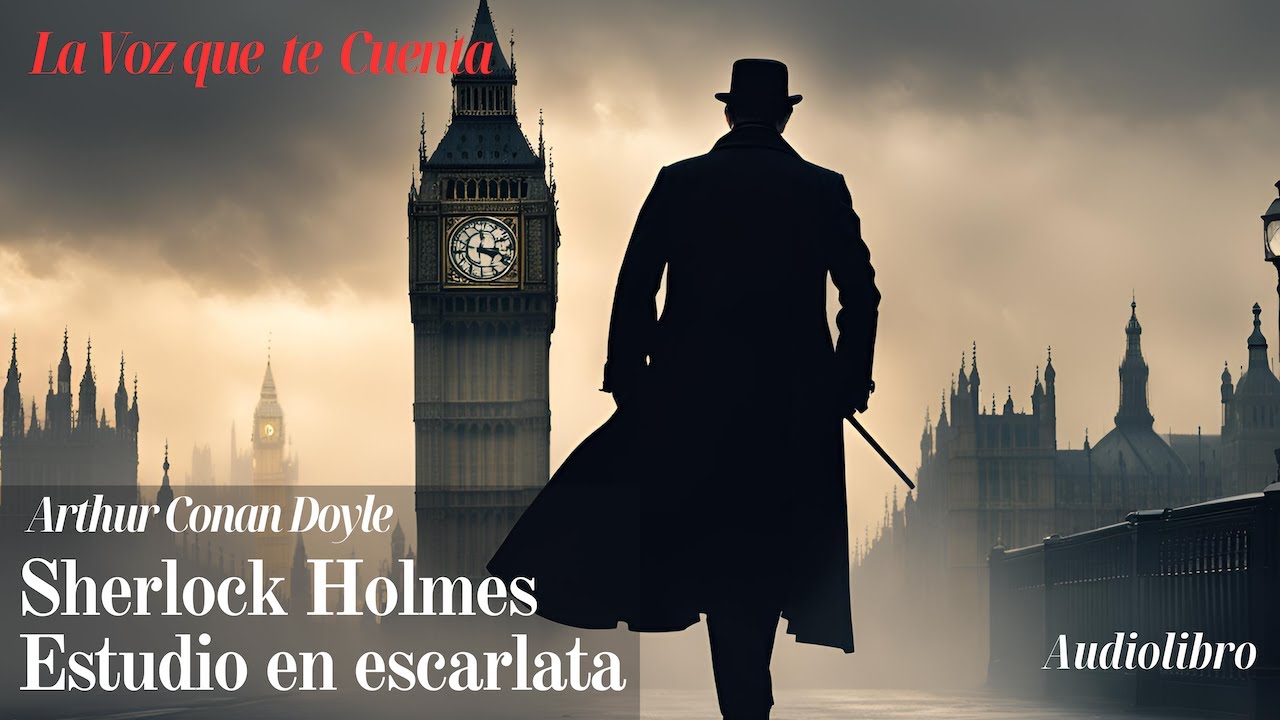 Estudio en escarlata – Arthur Conan Doyle | Audiolibro completo en español | Voz humana real