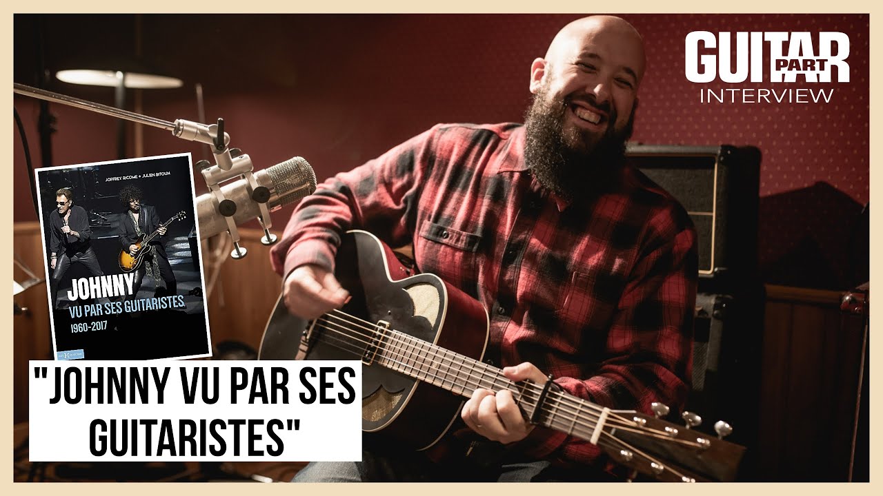 Interview Julien Bitoun - "Johnny vu par ses guitaristes : 1960-2017"