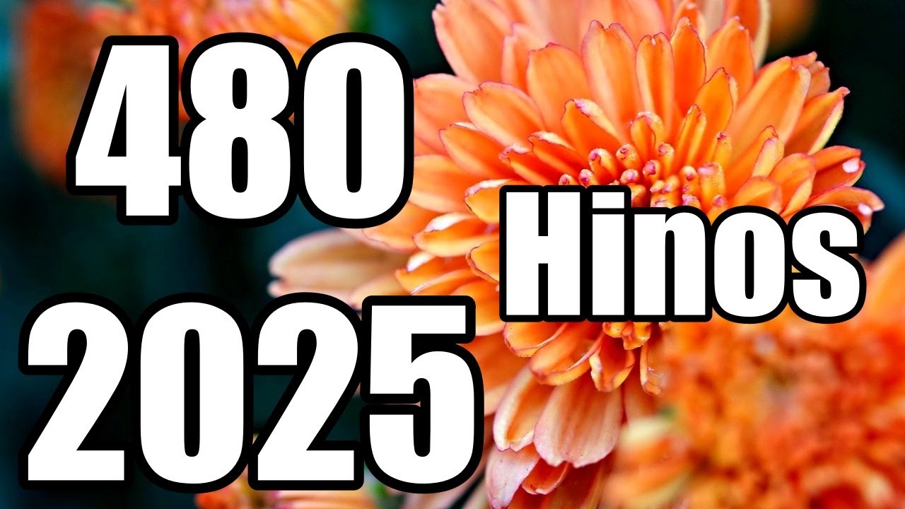 480 Hinos Cantados CCB - 1,2,3,4,5,6,7,8,9,10,11,12,13,14,15,16,17,18,19,25,46,75,80,27 - CCB 2025