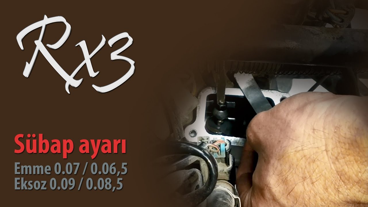 Rx3i Evo Sübap Ayarı - Rx3i VALVE CLEARANCE