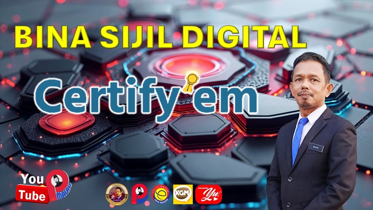BUAT SIJIL DIGITAL MUDAH DENGAN CERTIFY'EM