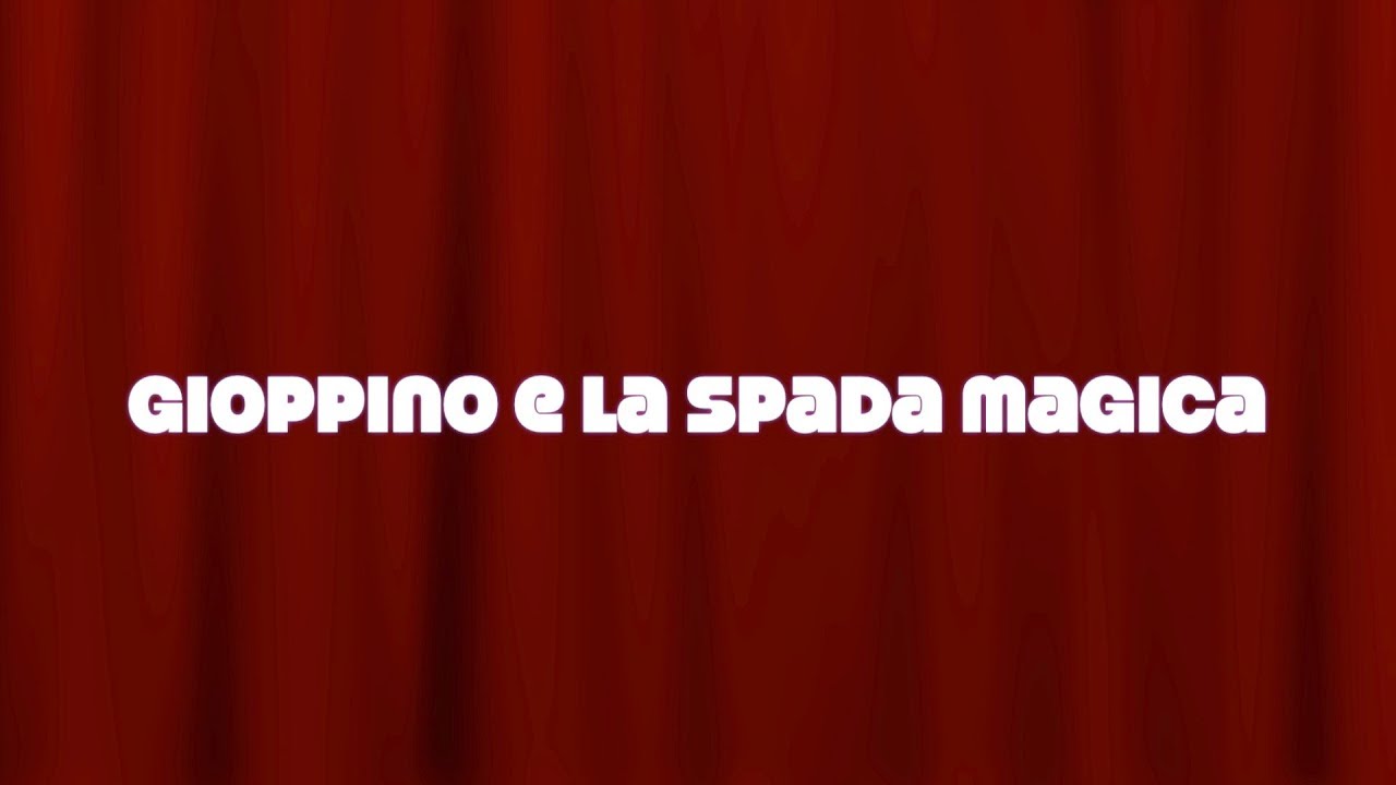 GIOPPINO E LA SPADA MAGICA - 2019 - I BURATTINI DI CRISTIAN