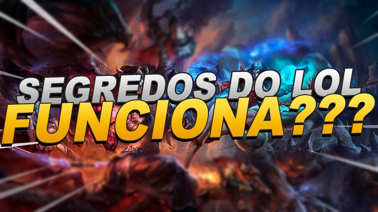 SEGREDOS DO LEAGUE OF LEGENDS FUNCIONA?? LOL!!