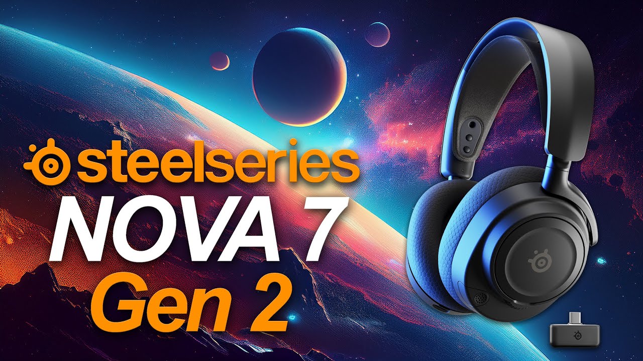 Обзор гарнитуры SteelSeries Nova 7 Gen 2 &mdash; модернизация легенды