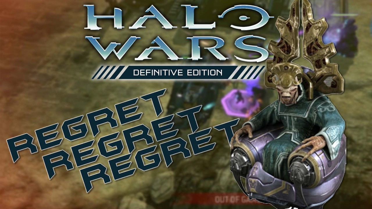 Regret, Regret, Regret | Halo Wars