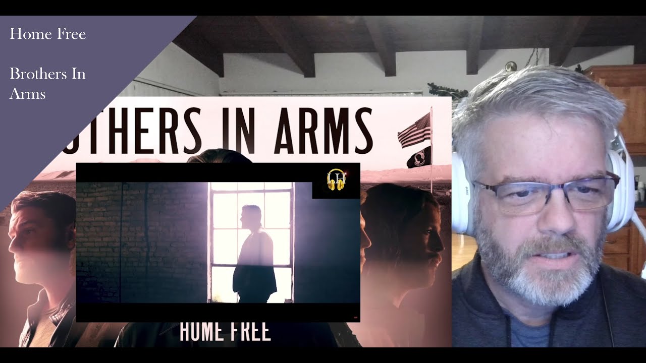 Home Free - Brothers In Arms - Reaction - Makes me so thankful