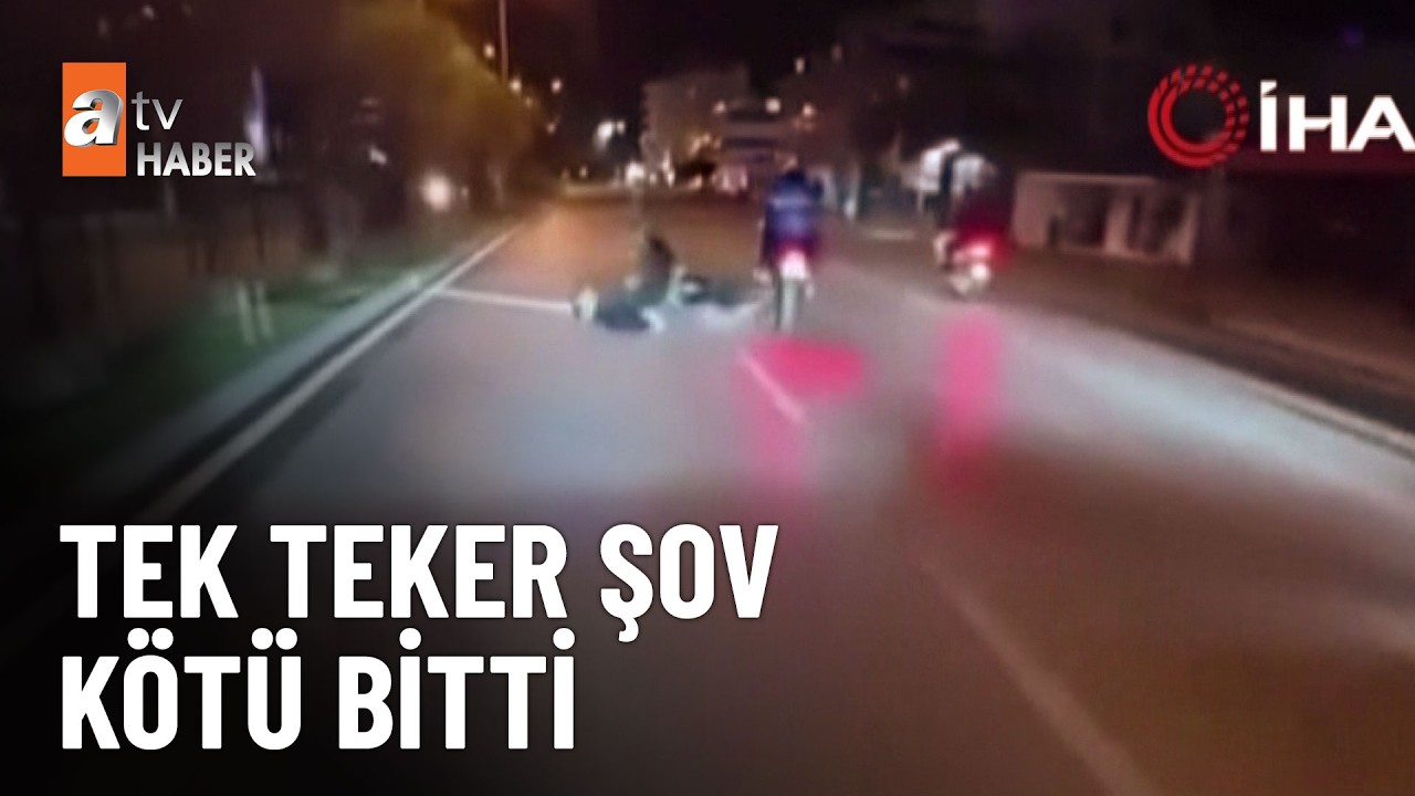 Motosikletli gösteri faciaya neden oluyordu - atv Haber 16 Mart 2026
