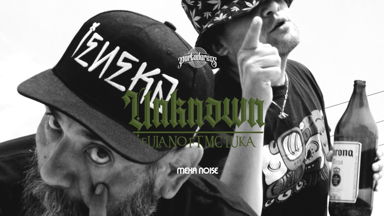 Fulano ft. MC Luka - Unknown (Video Oficial) Prod. Mexa Noise