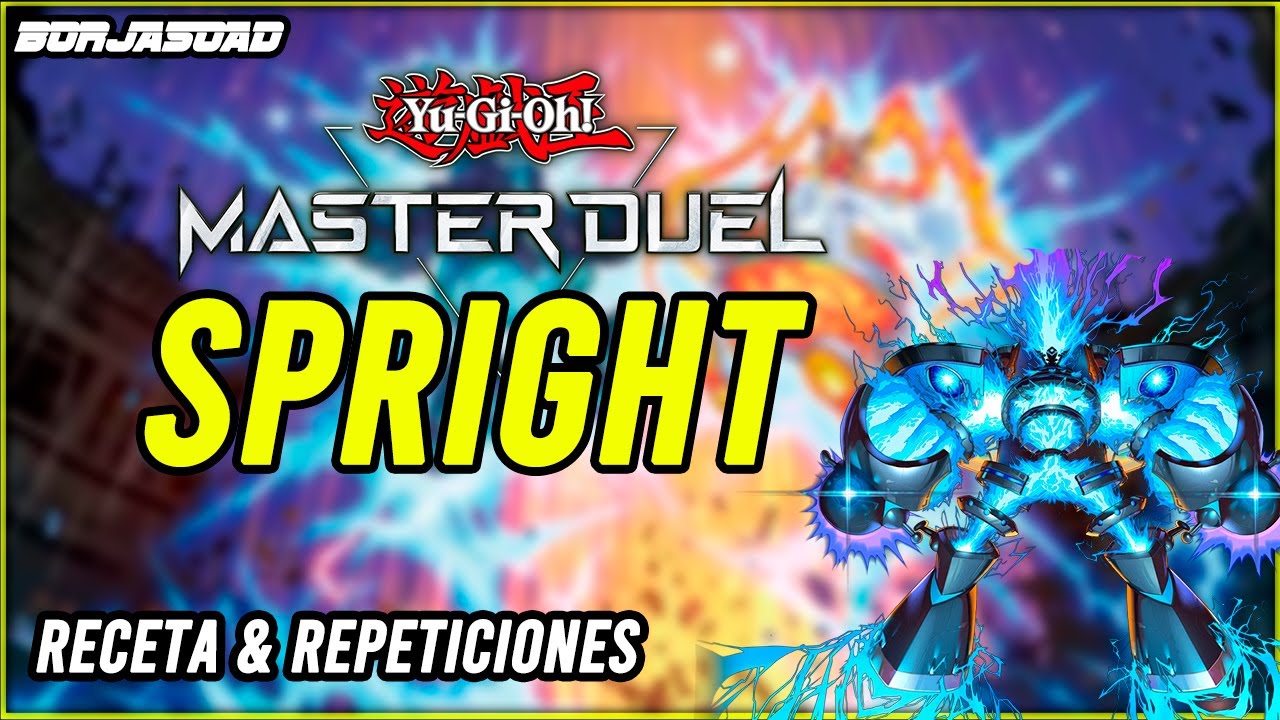 La receta perfecta del NUEVO MEJOR DECK - Spright Deck - Yu-Gi-Oh! Master Duel