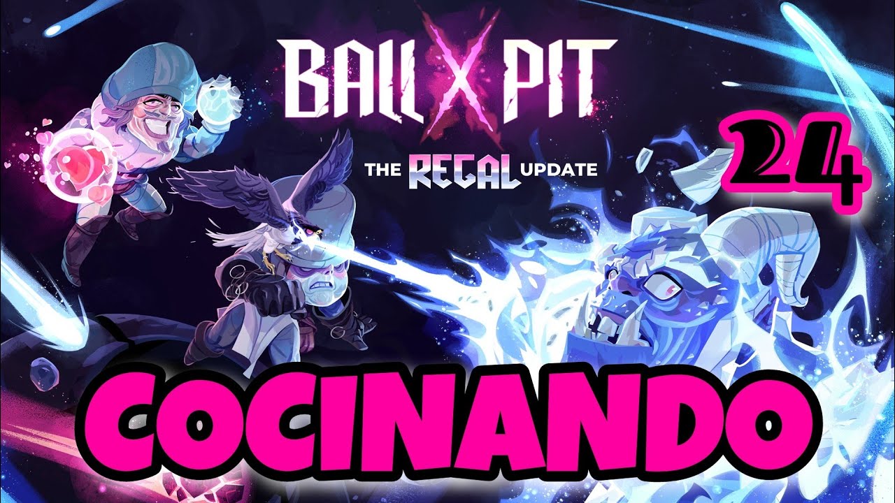 BALL X PIT | PS5 | THE REGAL UPDATE PARTE 4 (EPISODIO 24)