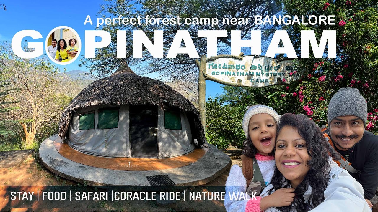 Gopinatham- Unique forest camp near Bangalore | Food Safari coracle all in RS 2500