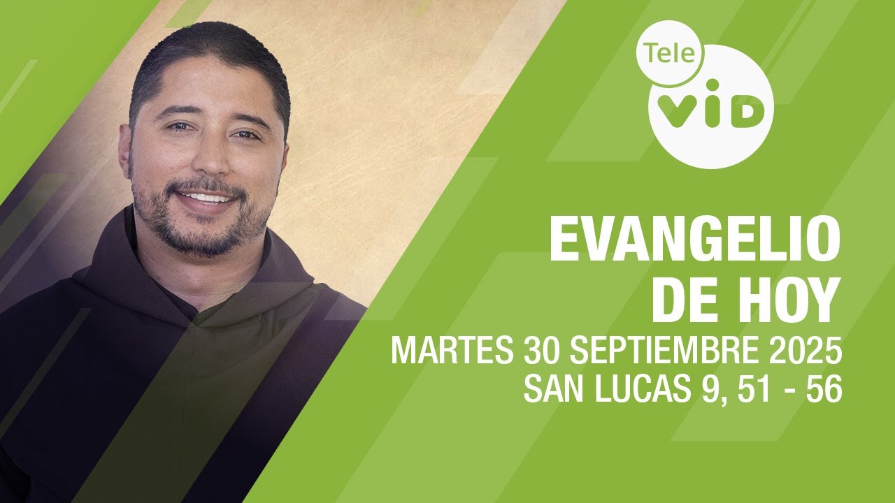 Evangelio de hoy 📖 Lectio Divina, Martes 30 de Septiembre 2025 | Tele VID